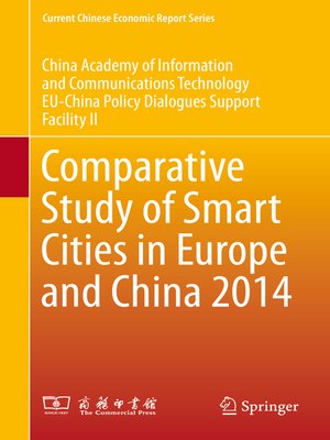 cover image of Comparative Study of Smart Cities in Europe and China 2014